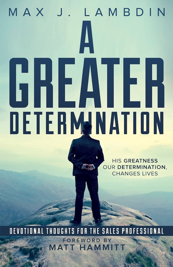 A Greater Determination by Max J Lambdin, Paperback | Indigo Chapters