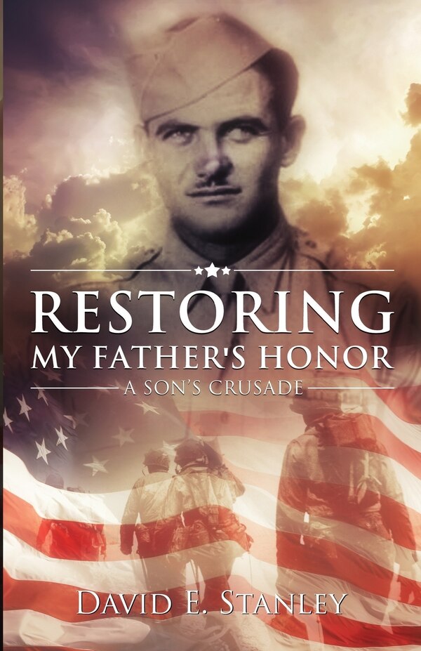 Restoring My Father's Honor by David E Stanley, Paperback | Indigo Chapters