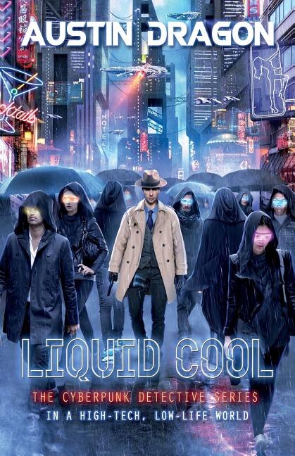 Liquid Cool (Liquid Cool Book 1) by Austin Dragon, Paperback | Indigo Chapters