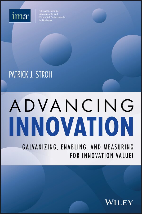 Advancing Innovation by Patrick J. Stroh, Paperback | Indigo Chapters