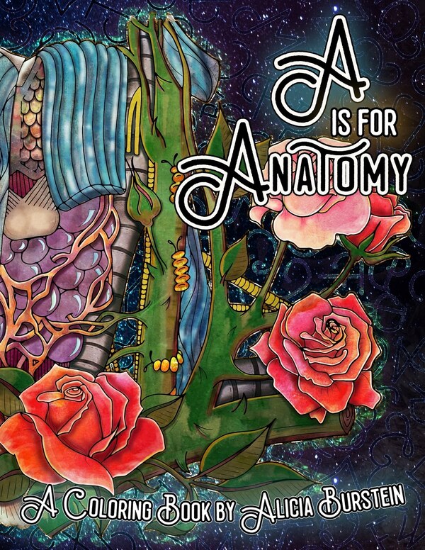 A is for Anatomy by Alicia Burstein, Paperback | Indigo Chapters