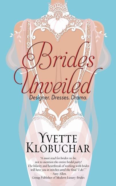 Brides Unveiled by Yvette Klobuchar, Paperback | Indigo Chapters