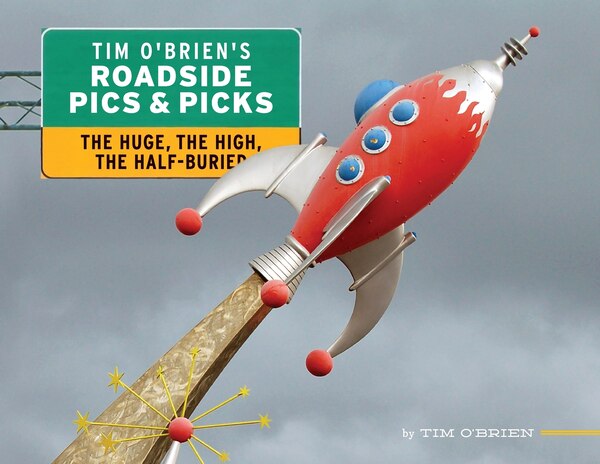 Tim O'Brien's Roadside Pics & Picks, Paperback | Indigo Chapters