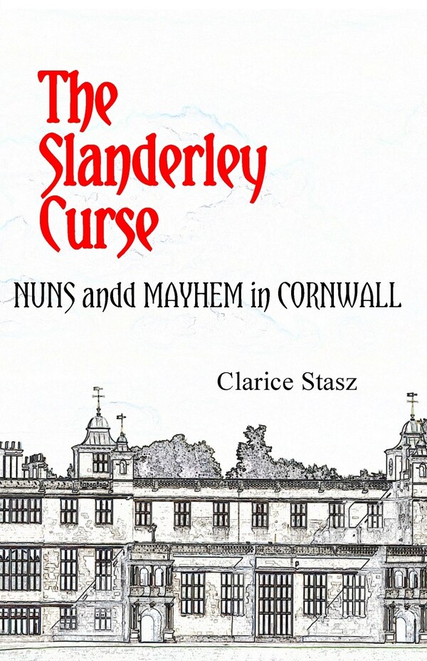 The Slanderley Curse by Clarice Stasz, Paperback | Indigo Chapters