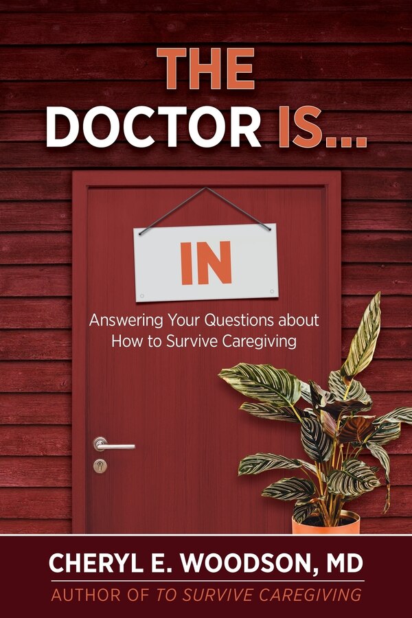 The Doctor is IN by Cheryl E Woodson, Paperback | Indigo Chapters