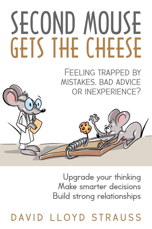 Second Mouse Gets The Cheese by David Lloyd Strauss, Paperback | Indigo Chapters