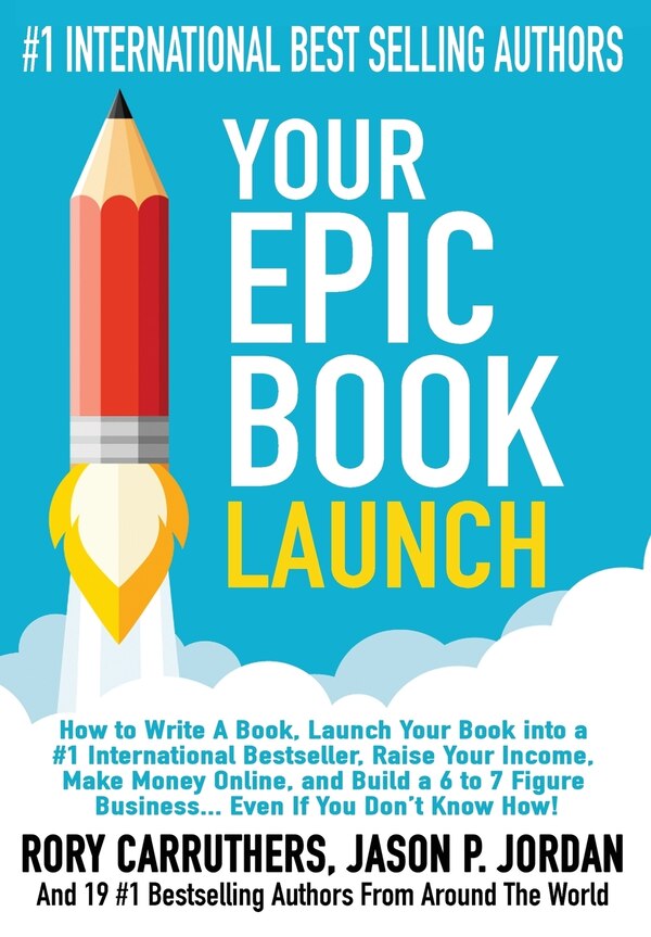 Your EPIC Book Launch by Rory Carruthers, Hardcover | Indigo Chapters