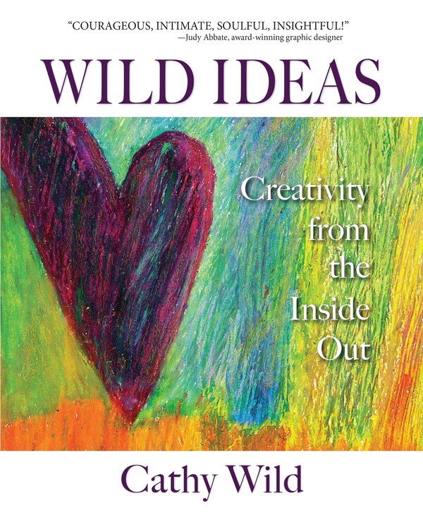 Wild Ideas by Cathy Wild, Paperback | Indigo Chapters