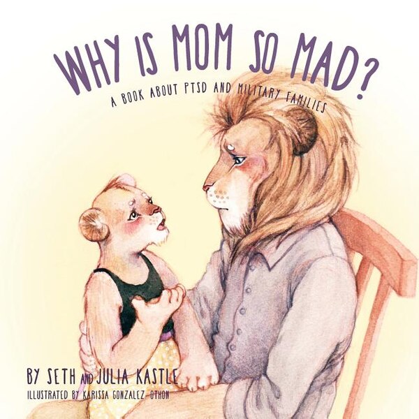 Why is Mom So Mad? by Seth Kastle, Paperback | Indigo Chapters