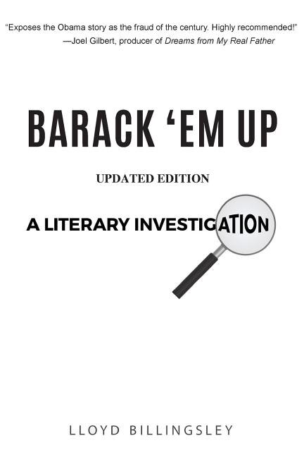 Barack 'em Up by Lloyd Billingsley, Paperback | Indigo Chapters