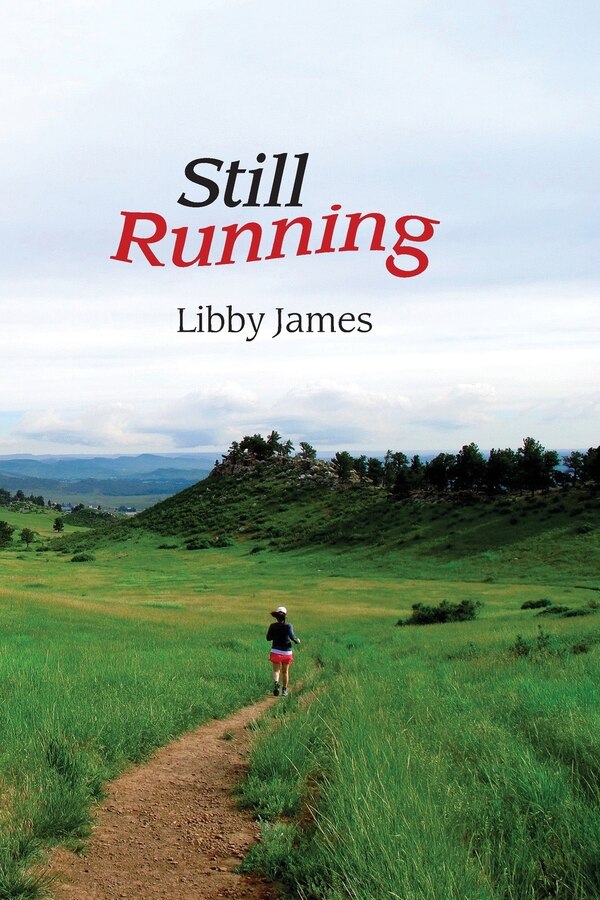 Still Running by Libby James, Paperback | Indigo Chapters