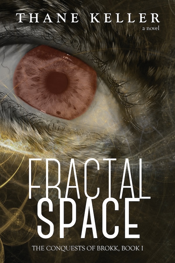 Fractal Space by Thane A Keller, Paperback | Indigo Chapters