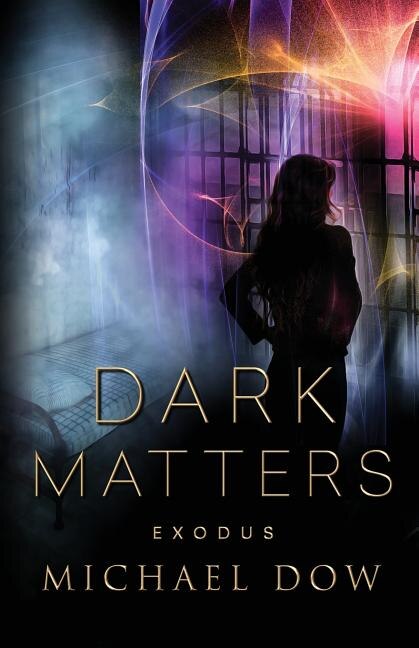 Dark Matters by Michael Dow, Paperback | Indigo Chapters