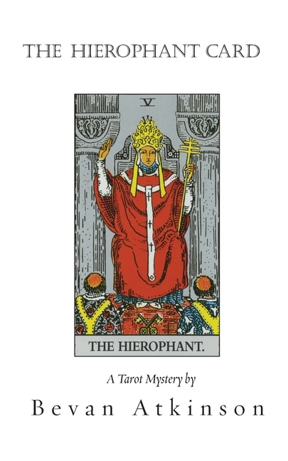 The Hierophant Card by Bevan Atkinson, Paperback | Indigo Chapters