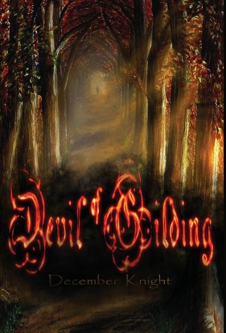 Devil of Gilding by December Knight, Hardcover | Indigo Chapters