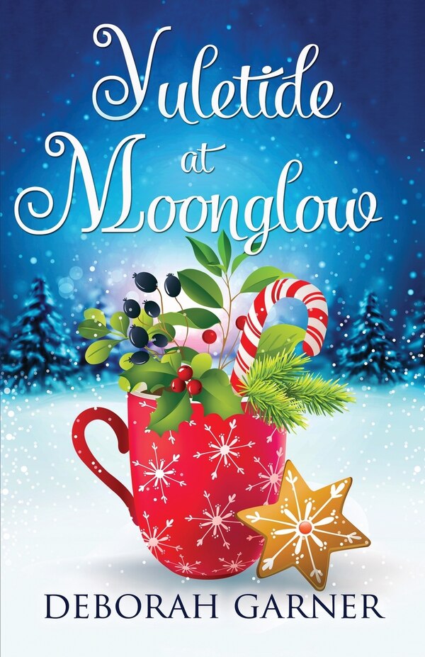 Yuletide at Moonglow by Deborah Garner, Paperback | Indigo Chapters