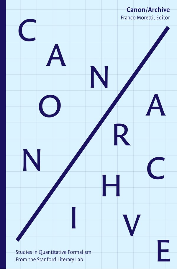 Canon/Archive by Franco Moretti, Paperback | Indigo Chapters