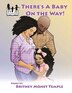 There's A Baby On The Way by Britney Temple, Hardcover | Indigo Chapters
