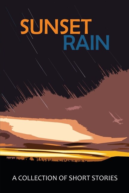 Sunset Rain by Jay Long, Paperback | Indigo Chapters