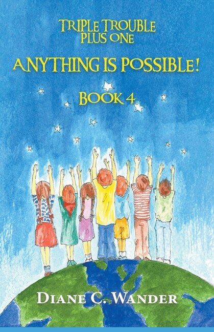 Anything Is Possible by Diane C Wander, Paperback | Indigo Chapters