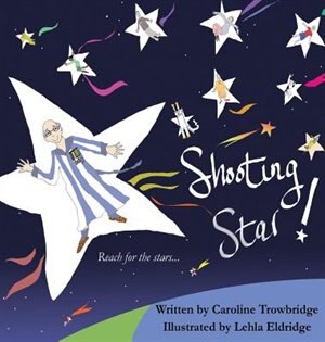 Shooting Star by Caroline Trowbridge, Hardcover | Indigo Chapters