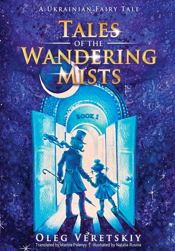 Tales of the Wandering Mists by Oleg Veretskiy, Paperback | Indigo Chapters