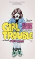 Girl Trouble by Kerry Cohen, Paperback | Indigo Chapters