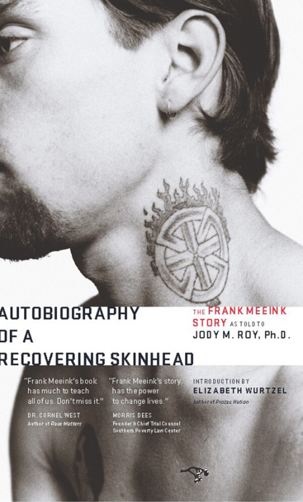 Autobiography Of A Recovering Skinhead by Frank Meeink, Paperback | Indigo Chapters