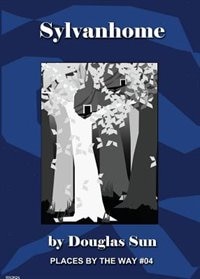 Sylvanhome by Douglas Sun, Paperback | Indigo Chapters