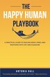 The Happy Human Playbook by Antonia Hall, Paperback | Indigo Chapters