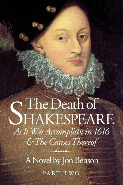 The Death of Shakespeare Part Two by Jon Benson, Paperback | Indigo Chapters