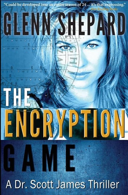 The Encryption Game by Glenn Shepard, Paperback | Indigo Chapters