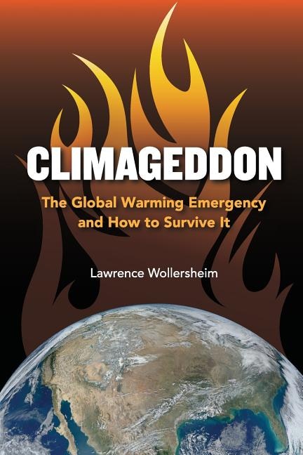Climageddon by Lawrence Wollersheim, Paperback | Indigo Chapters