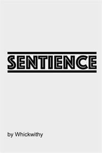 Sentience by Whickwithy Whickwithy, Paperback | Indigo Chapters