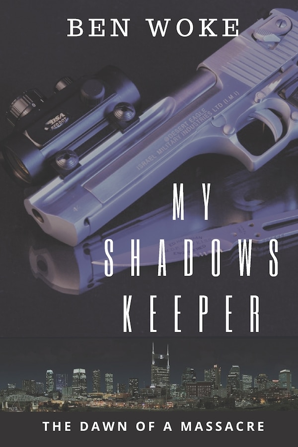 My Shadows Keeper by Ben Woke, Paperback | Indigo Chapters