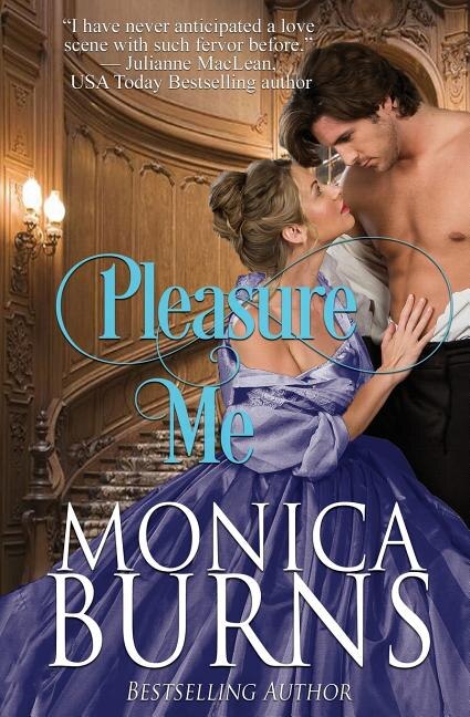 Pleasure Me by Monica Burns, Paperback | Indigo Chapters