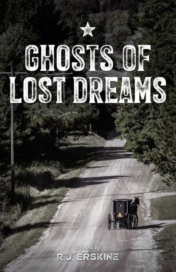 Ghosts of Lost Dreams by Rj Erskine, Paperback | Indigo Chapters