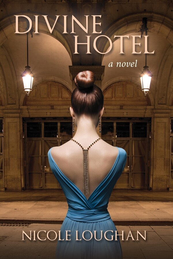 Divine Hotel by Nicole Loughan, Paperback | Indigo Chapters