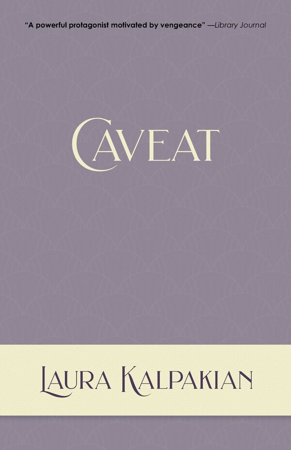 Caveat by Laura Kalpakian, Paperback | Indigo Chapters