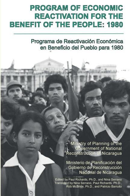 Program of Economic Reactivation for the Benefit of the People 1980 by Nicaragua Ministry of Planning, Paperback | Indigo Chapters