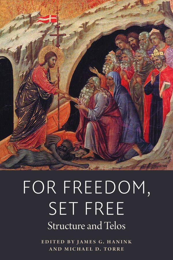 For Freedom Set Free by James G. Hanink, Paperback | Indigo Chapters