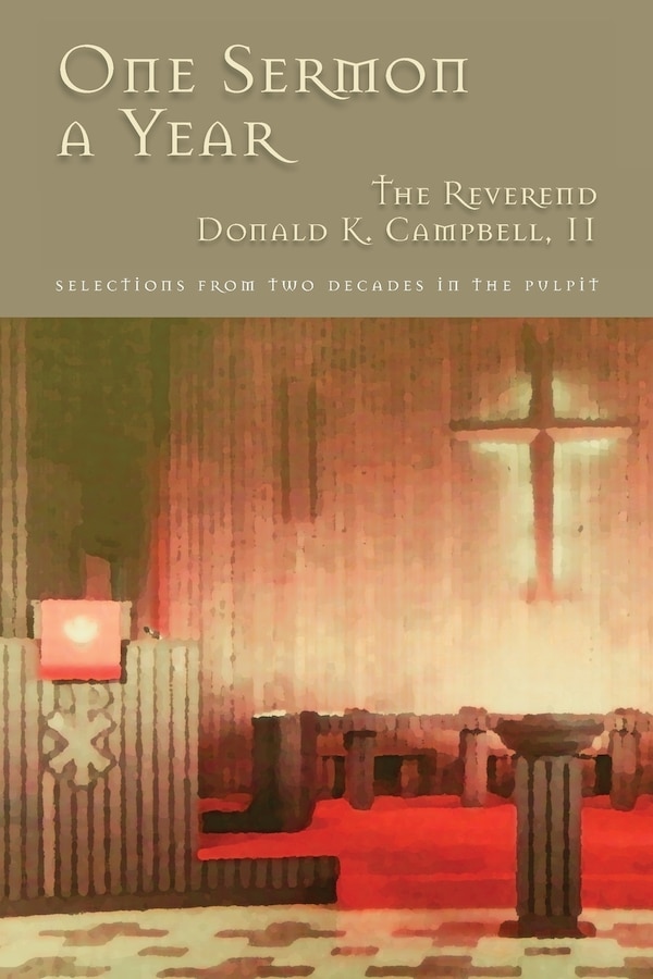 One Sermon a Year by Donald Kennedy Campbell, Paperback | Indigo Chapters
