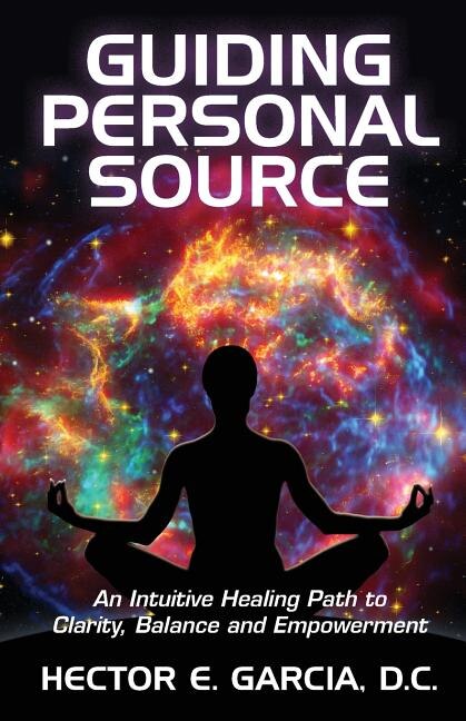 Guiding Personal Source by Hector E Garcia D C, Paperback | Indigo Chapters