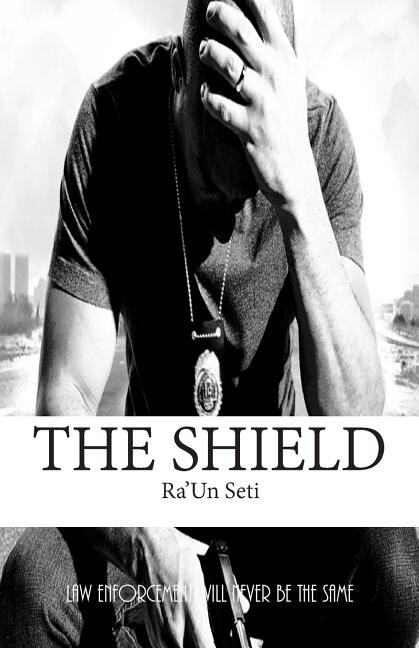 The Shield by Ra Un Seti, Paperback | Indigo Chapters