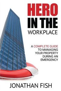 Hero in the Workplace by Jonathan Fish, Paperback | Indigo Chapters