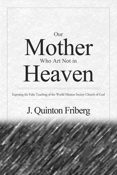 Our Mother Who Art Not In Heaven by J. Quinton Friberg, Paperback | Indigo Chapters