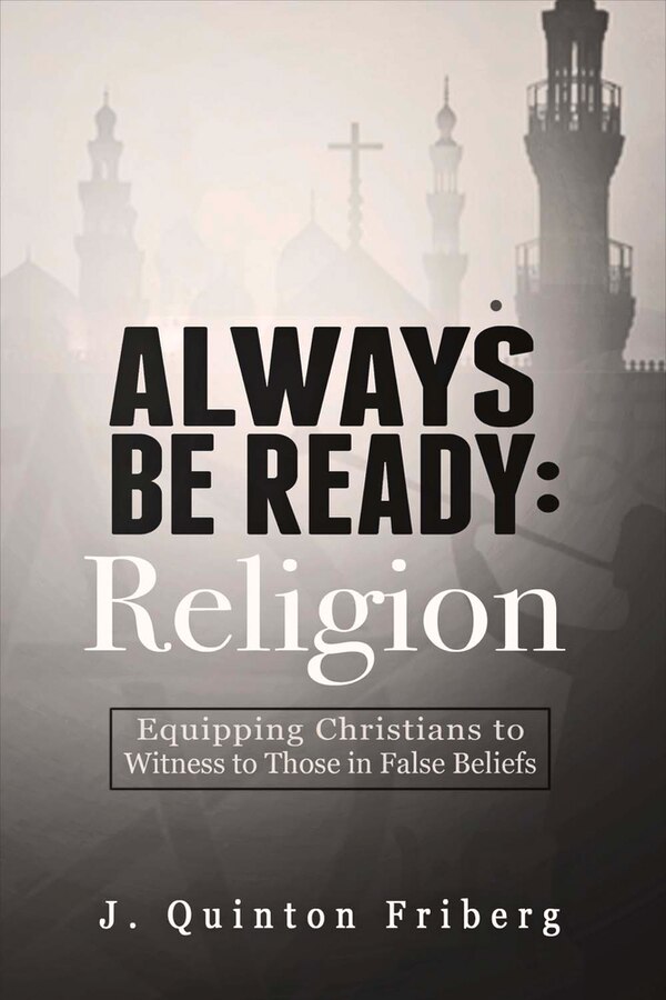 Always Be Ready: Religion by Jon Friberg, Paperback | Indigo Chapters