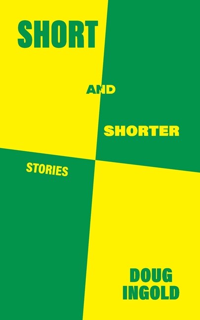 Short and Shorter by Doug Ingold, Paperback | Indigo Chapters