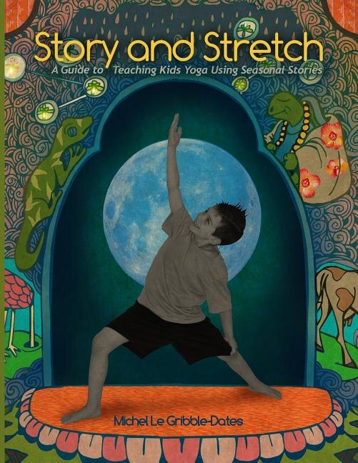 Story and Stretch by Michel L Gribble-Dates, Paperback | Indigo Chapters