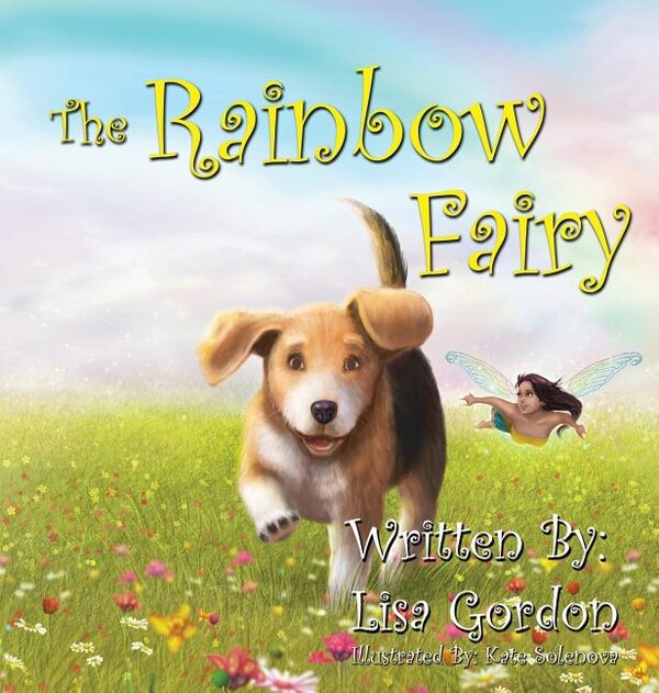 The Rainbow Fairy by Lisa M Gordon, Hardcover | Indigo Chapters